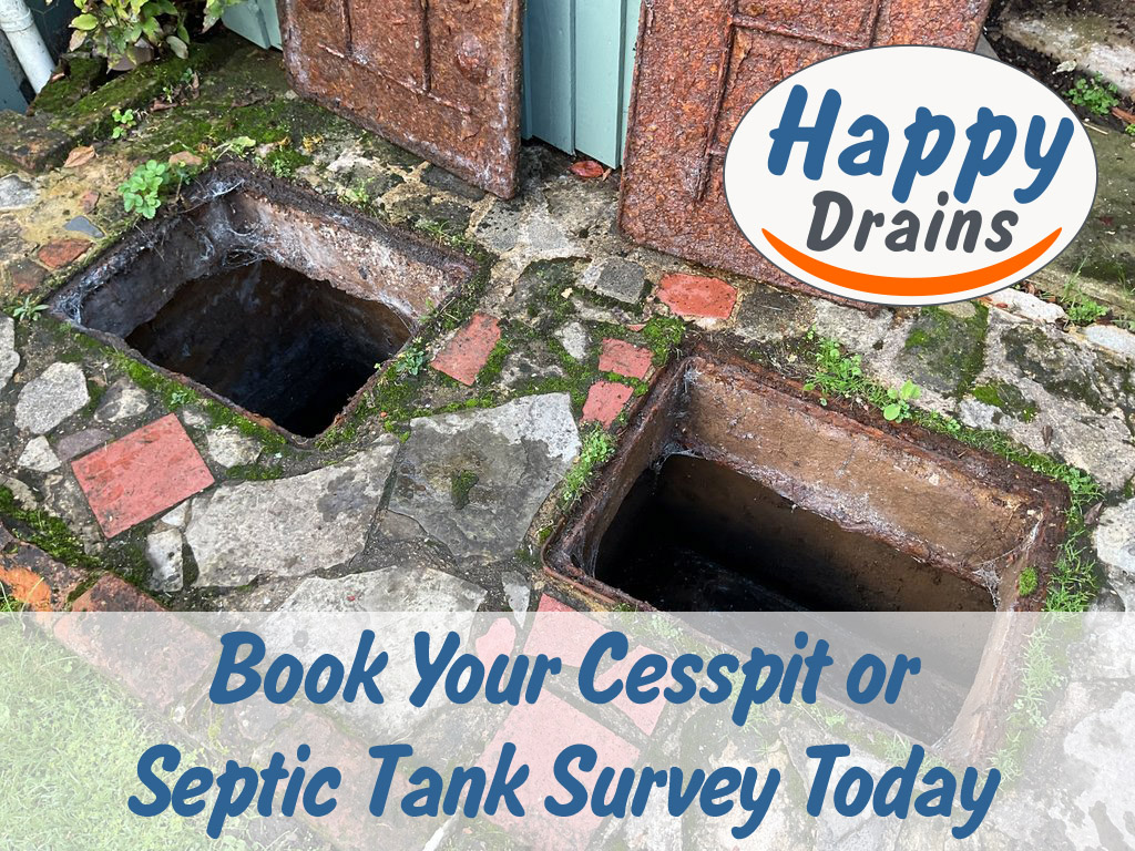 Book you Happy Drains septic tank or cesspit survey today